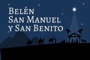 Lee más sobre el artículo Belén San Manuel y San Benito