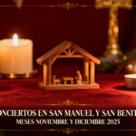 Lee más sobre el artículo CONCIERTOS EN SAN MANUEL Y SAN BENITO.
